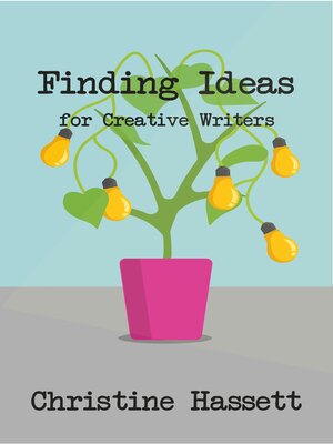 cover image of Finding Ideas for Creative Writers
